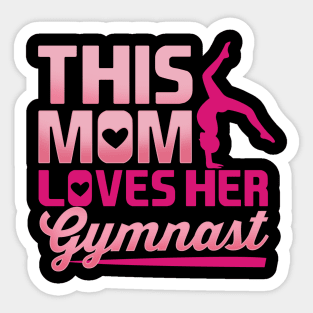 Gymnast Mom product for any Gymnastics Lover Sticker